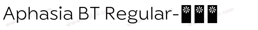 Aphasia BT Regular字体转换